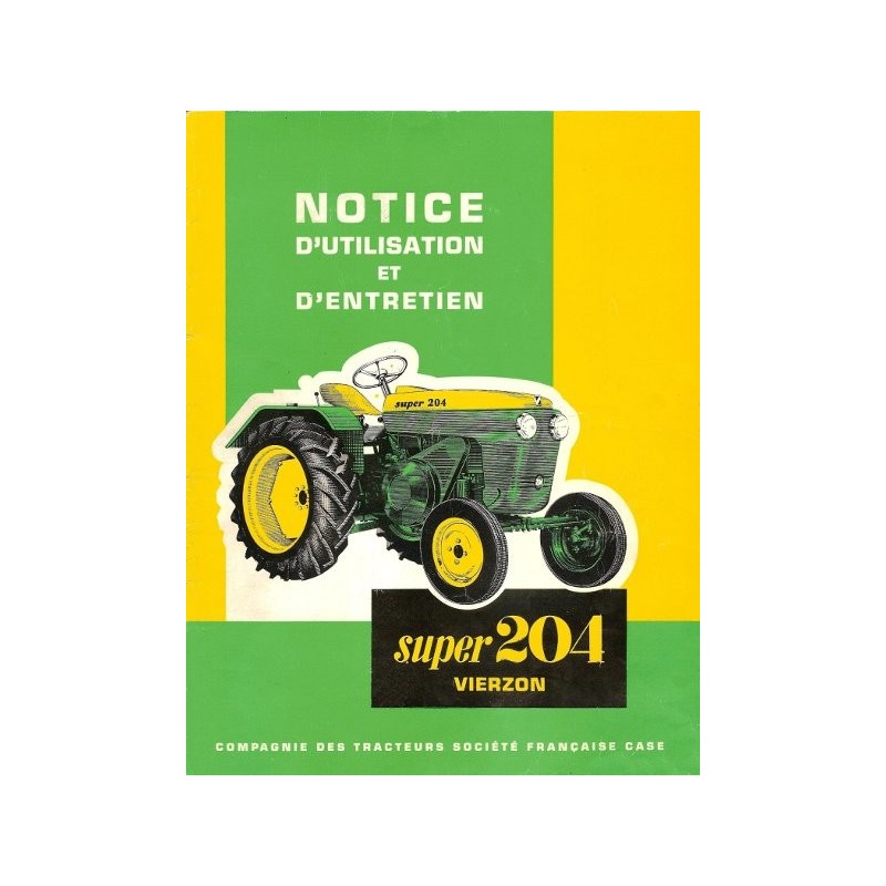 Vierzon Super 204, notice d'entretien