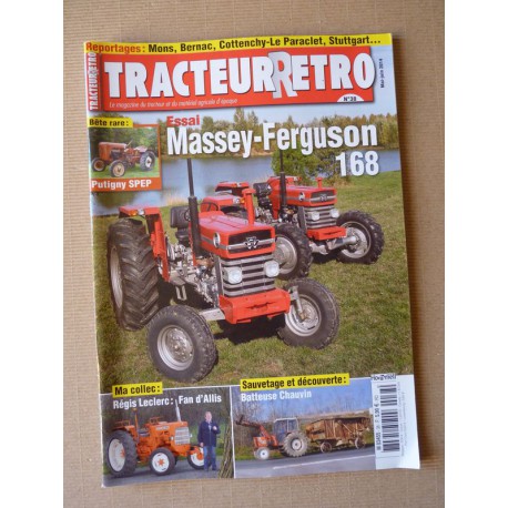 Tracteur Rétro n°38, Massey-Ferguson 168, Putigny SPEP, Allis, batteuse Chauvin