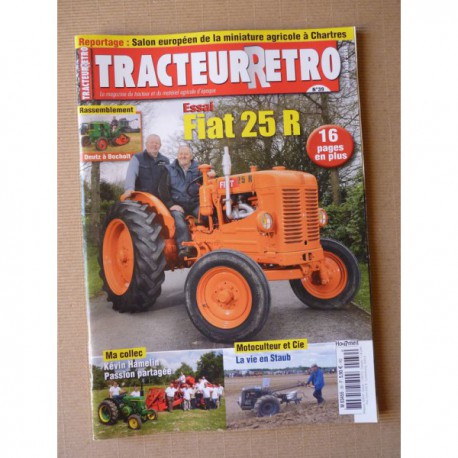 Tracteur Rétro n°39, Fiat 25RD, Renault 304E, Staub, Hamelin