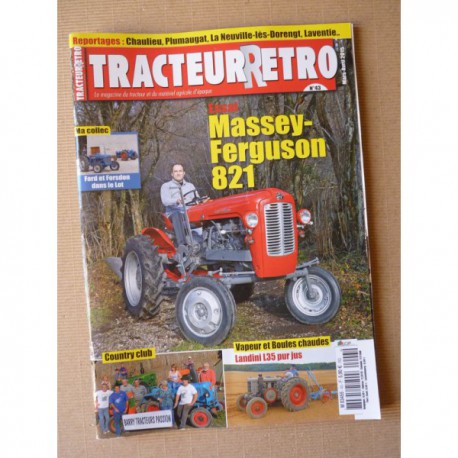 Tracteur Rétro n°43, Massey-Ferguson 821, Landini L35, Arnaudet