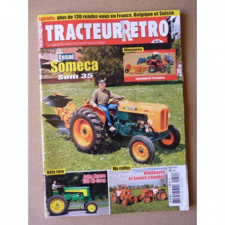 Tracteur Rétro n°51, Someca Som 35, John Deere 730 Hi-Crop, Sellier et Villiers Vendeuvre