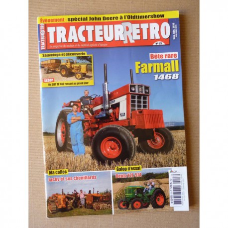 Tracteur Rétro n°53, Deutz F2L 514, IH Farmall 1468, Sift TP 480, Poirier chenillards