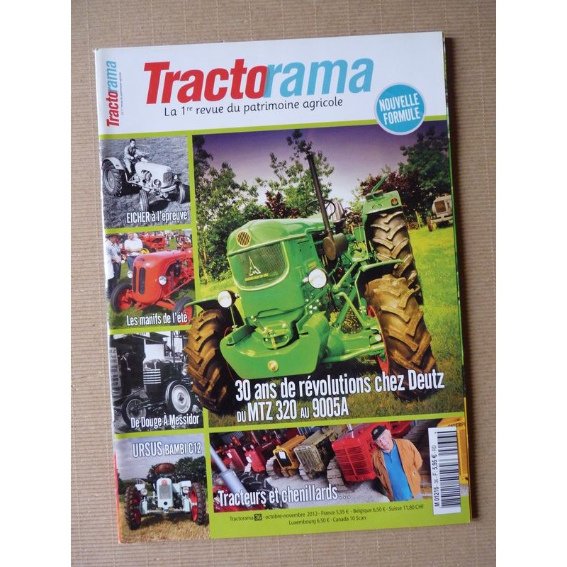 Tractorama n°36, Deutz MTZ 320, Deutz 9005A, Ursus Bambi C12, Douge Messidor, Jean-Claude Comme