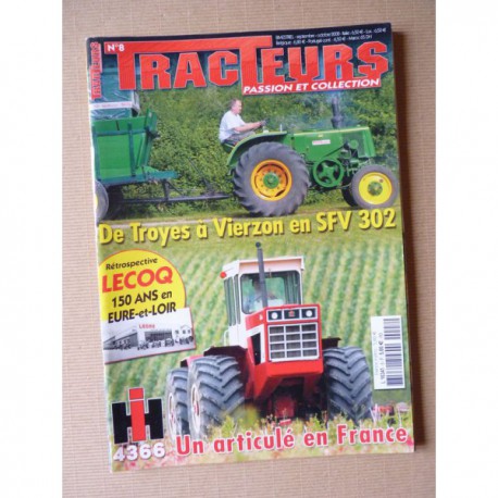 Tracteurs passion n°8, Lecoq, Amazone, IH 4366 Turbo, Marcel Cerceaux, Yves Hubert