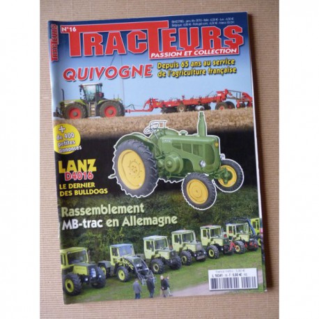 Tracteurs passion n°16, Lanz D4016, De Mesmay, Quivogne, MB-Trac,