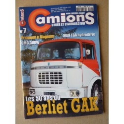 Camions d'hier n°7, Peugeot D4, DAF 2600, Berliet GAK, Berliet TBU CLD, GMC DUKW, Unic 370, Iveco Lorraine