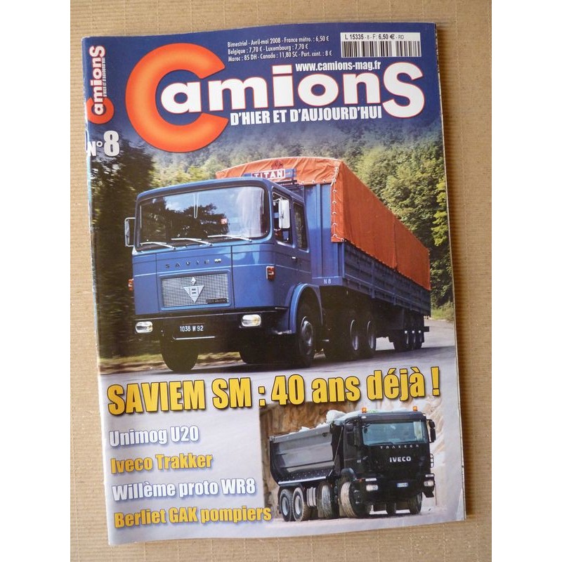 Camions d'hier n°8, Ford Transit, Unimog U20, Saviem SM, Willème WR8, Berliet GAK, électrobus, Volvo 9900, DAF NAT NTT