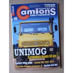 Camions d'hier n°10, VW Combi T2, Berliet GLR8 M2, Unimog, Copaviem, Saviem 25 ans