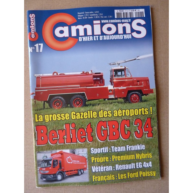 Camions d'hier n°17, Ford Poissy, Berliet GBC34, ERF ECS, ECX, Renault EG, Ligne du Hoggar, Team Frankie