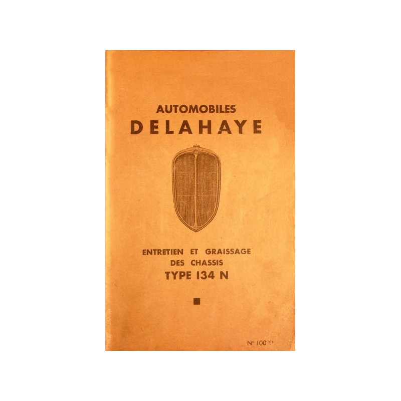 Delahaye 134N, notice d'entretien