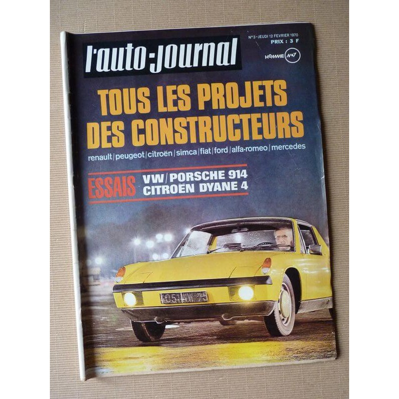 Auto-Journal n°3-70, Porsche 914/4, Citroën Dyane 4, Automodule, Sterckman 415 GTA