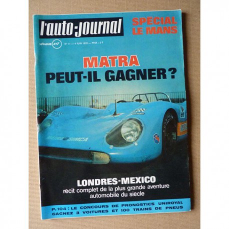 Auto-Journal n°11-70, Citroën Dyane 4 et 6, 2cv4 et 2cv6, Fiat 128, 24h du Mans 1970