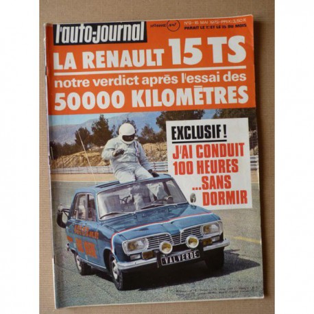 Auto-Journal n°9-72, Morris Marina, Renault 15TS, Fiat 132, Roller Rembrandt 2001, Frank Valverde