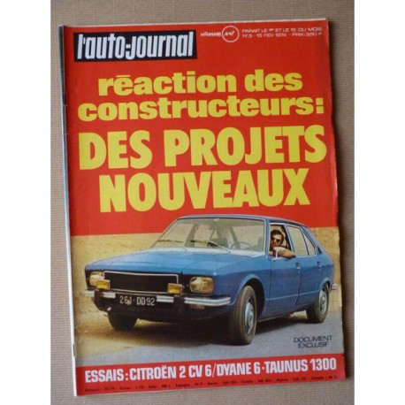 Auto-Journal n°3-74, Ford Taunus TC 1300 XL, Citroën Dyane 6, Citroën 2cv6, Talbot Lago Grand Sport, Digue 390 CB