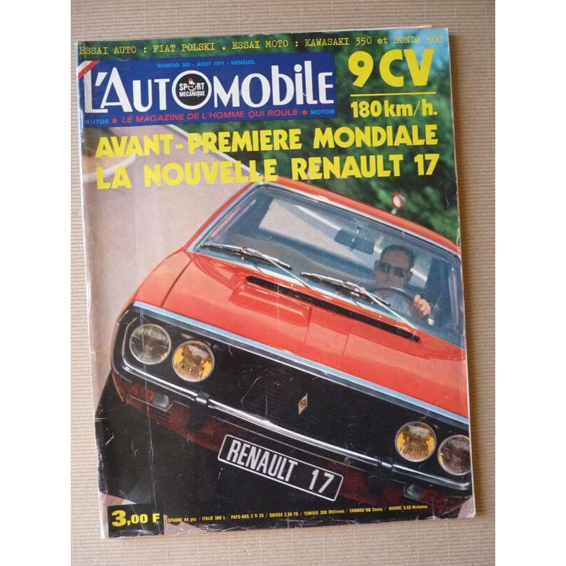 L'Automobile n°303, Fiat Polski 125P, Renault 15 et 17, Lunakhod et Lunar Roving Vehicle, Kawasaki 350 A7