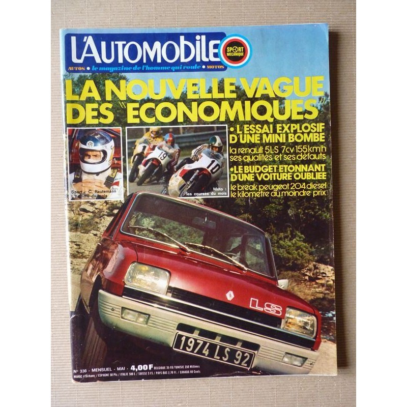 L'Automobile n°336, Renault 12 Gordini, Audi 80 Challenge, R1224 LS, Peugeot 204 break Diesel