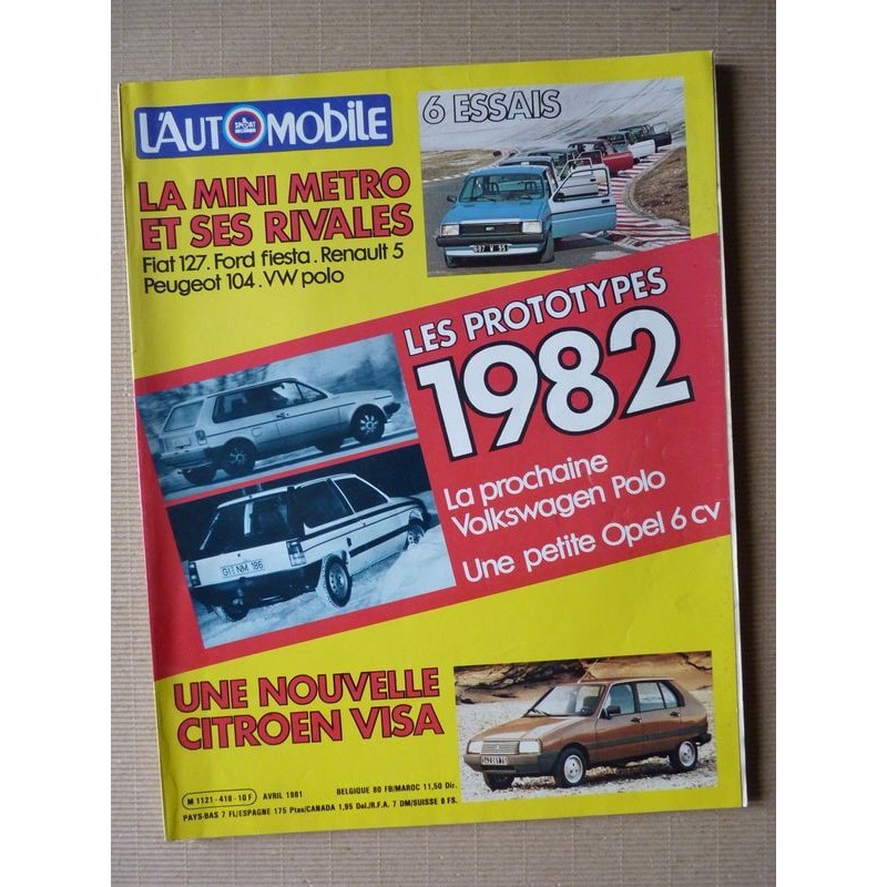 L'Automobile n°418, Austin Mini Metro, Fiat 127 Sport, Ford Fiesta 1300 Ghia, Peugeot 104 ZS, R5 TS, Mercedes T80