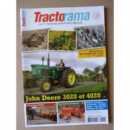 Tractorama n°57, John Deere 3020 4020, Allis Chalmers D270, Le Duvant de Bougival, Claude François Voirin, le maïs