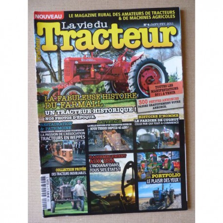 La Vie du Tracteur n°4, McCormick Farmall, Fiat Trattori, Joseph Cugnot, Saint Chamond TC25, Vendeuvre Super DD