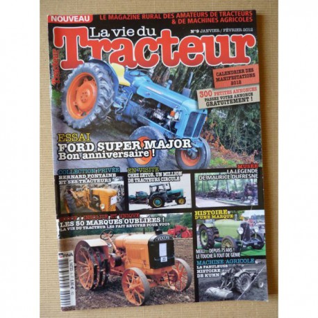 La Vie du Tracteur n°9, Fordson Super Major, Meili et Gama-Chevre, Kuhn, Zetor, Bernard Fontaine