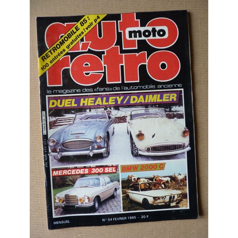 Auto Rétro n°54, Austin Healey 3000 MkIII, Daimler SP250, Ford Cortina, BMW 2000C CS, Kaiser Frazer, Mercedes 300SEL