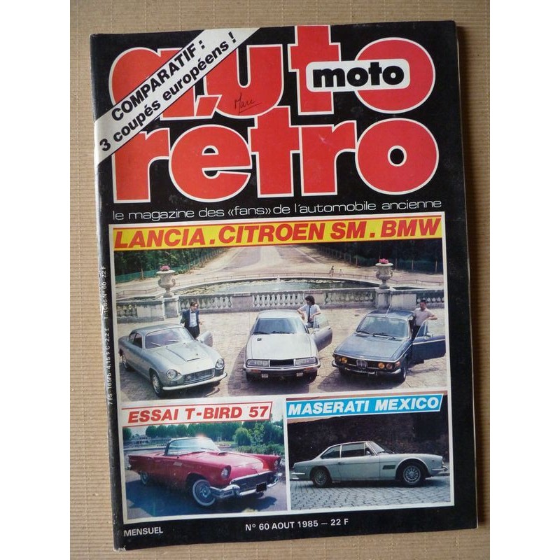 Auto Rétro n°60, BMW 2800CS, Citroën SM, Honda S800, Lancia Flaminia Sport, Maserati Mexico, Oldsmobile 98, Peugeot 203