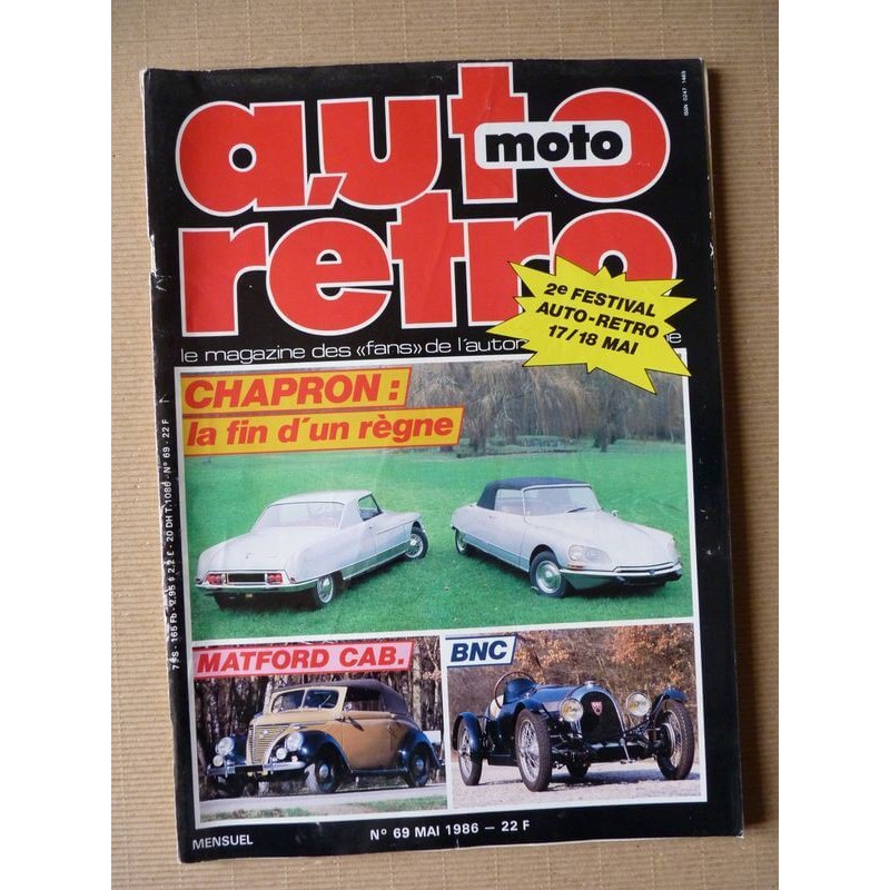 Auto Rétro n°69, BNC Monza, Chapron, MGC, Rolls-Royce Silver Cloud II, Saga 55, Triumph TR6, Dolmus, Matford