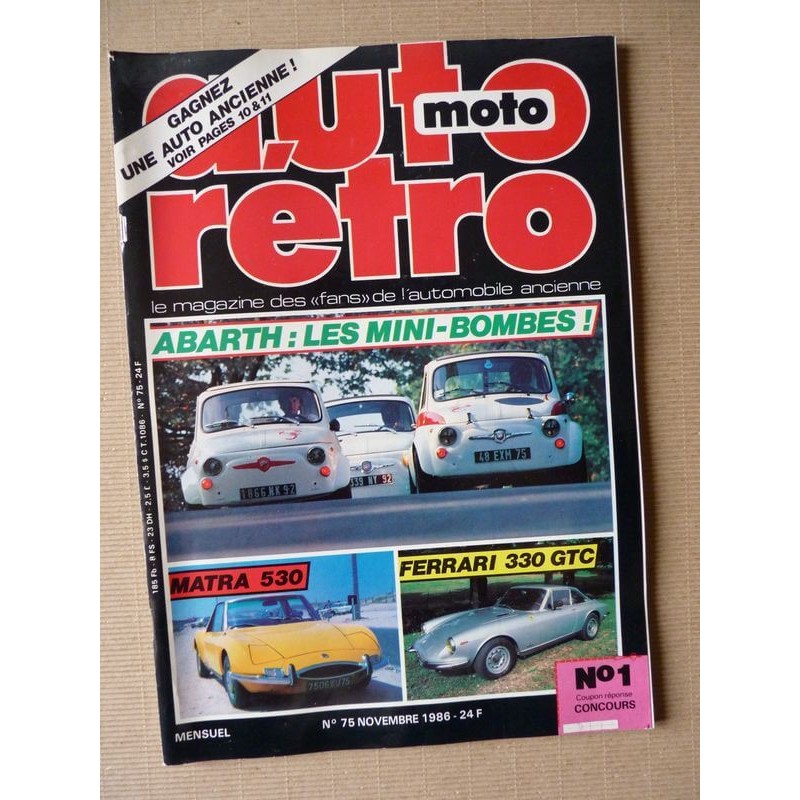 Auto Rétro n°75, Abarth, Alfa Guilia SS, Cadillac Eldorado Brougham, Ferrari 330 365 GTC, Matra 530, Saab 900 Turbo