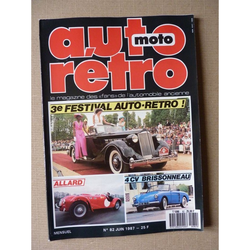 Auto Rétro n°82, Allard J2,J2X, Aston Martin DB6, Facel Vega Facelia, Graham-Paige Hupmobile, Terrot 350 HST