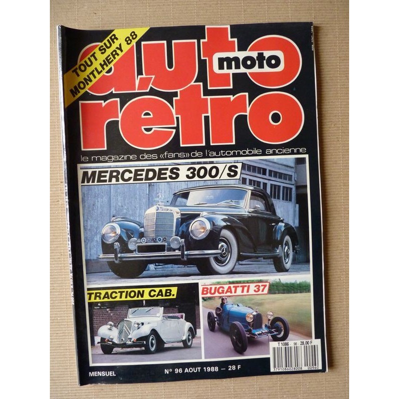 Auto Rétro n°96, Bugatti 37, Citroën Traction cab, Fiat Coupé 2300, Honda S800, Lancia Flaminia, Mercedes 300