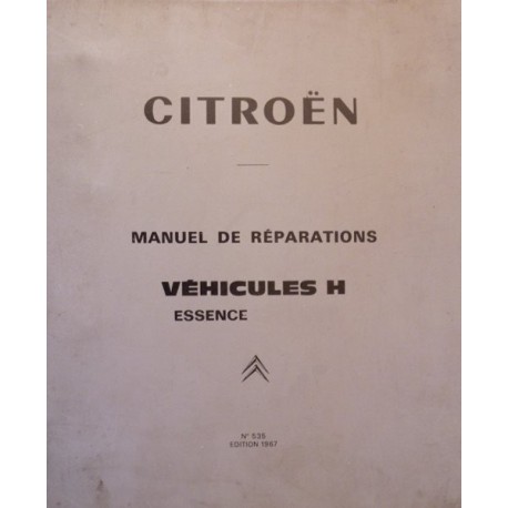 Citroën H essence, manuel de réparation