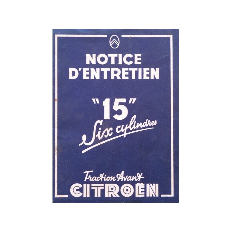 Citroën Traction 15 Six, notice d'entretien