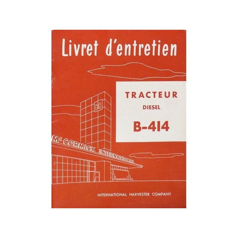 McCormick B-414 Diesel, notice d'entretien