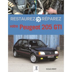 Restaurez votre Peugeot 205 GTi, Gentry et Rallye