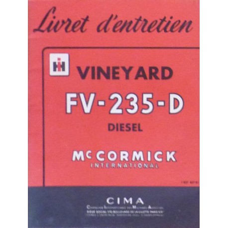 McCormick IH Vineyard FV-235-D, notice d'entretien