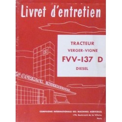 McCormick IH Verger-Vigne FVV-137D, notice d'entretien