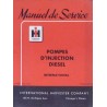 Pompes d'injection moteurs International 4 et 6 cyl. Diesel, manuel de réparation