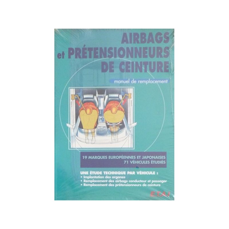 Airbags et prétensionneurs de ceinture 1994-97, recueil ETAI