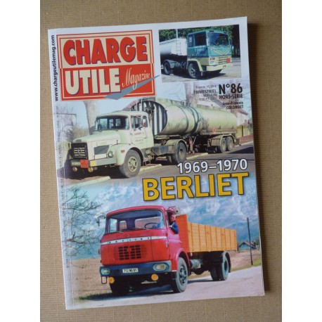 Charge Utile HS n°86, Berliet 1969-1970