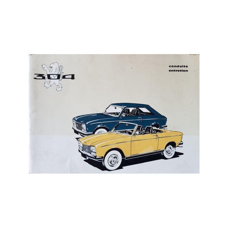 Peugeot 304 cabriolet et coupé, notice d’entretien (eBook)