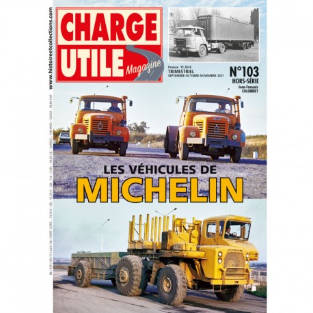 Charge Utile HS n°103, Les véhicules de Michelin