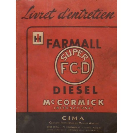 McCormick IH Farmall Super FC-D, notice d'entretien