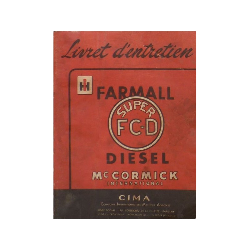 McCormick IH Farmall Super FC-D, notice d'entretien