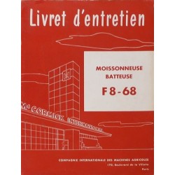 McCormick IH moissonneuse F8-68, notice d'entretien