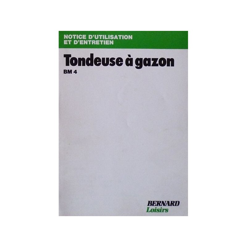 Bernard-Moteurs tondeuses BM4 moteur 427, notice d'entretien Bernard-Moteurs tondeuses BM4 moteur 427, notice d'entretien