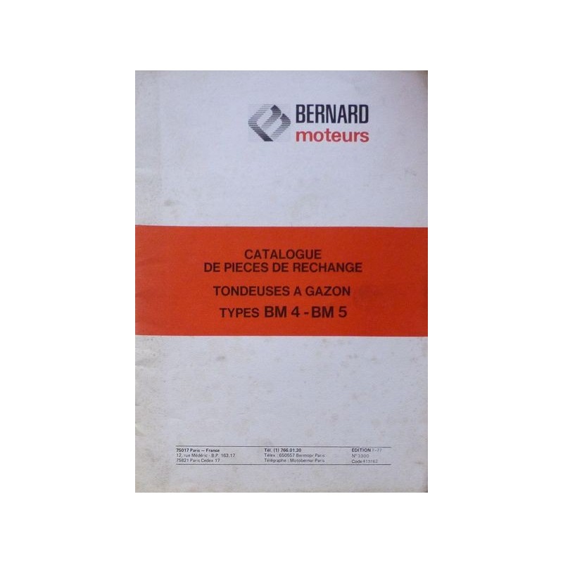 Bernard-Moteurs BM4 et BM5, catalogue de pièces Bernard-Moteurs BM4 et BM5, catalogue de pièces