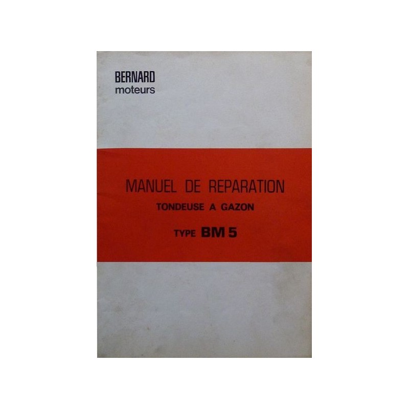 Bernard-Moteurs BM5 et moteur 227, manuel de réparation