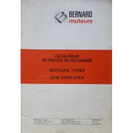 Bernard-Moteurs 39B, 239B, 249B, catalogue de pièces