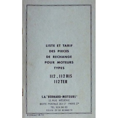 Bernard-Moteurs 112, 112Bis, 112Ter, liste des pièces de rechange