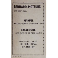 Bernard-Moteurs 110, 110Bis, 110Ter, 610, 610A, 810, notice et catalogue de pièces